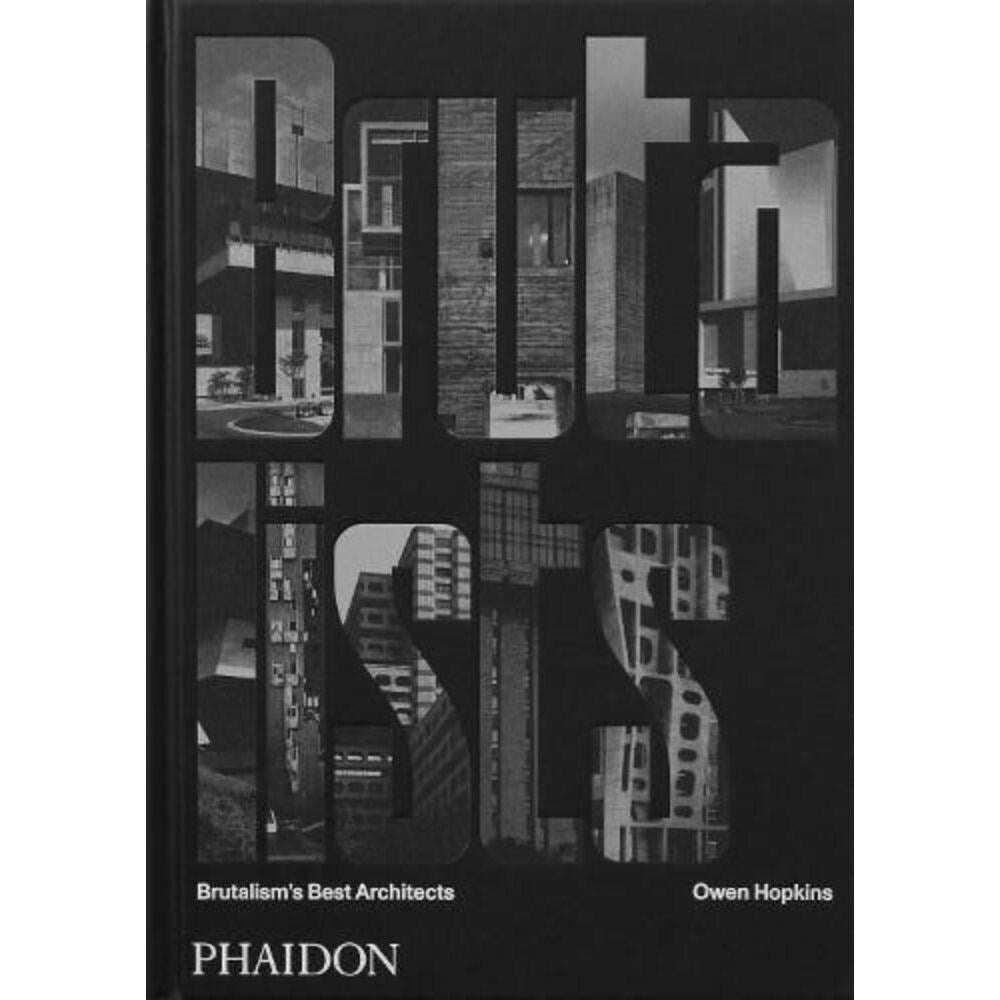 The Brutalists | Author:  Owen Hopkins