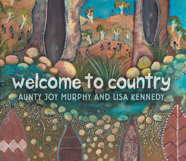 Welcome To Country | Author: Aunty Joy Murphy